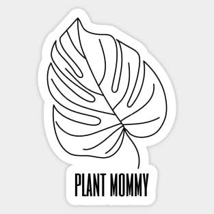 Plant Mommy Monstera Leaf Garden Nature Sticker